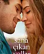 Sana Çıkan Yollar Film Posteri