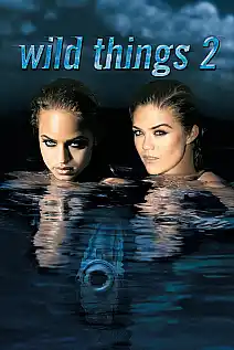 Vahşi Şeyler 2 Film Posteri