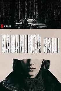 Karanlıkta Saklı Film Posteri