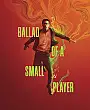 Ballad of a Small Player Film Posteri