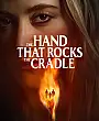 The Hand That Rocks the Cradle Film Posteri