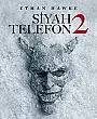 Siyah Telefon 2 Film Posteri