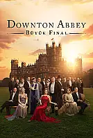 Downton Abbey: Büyük Final Film Posteri