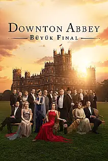 Downton Abbey: Büyük Final Film Posteri