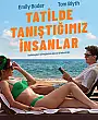 Tatilde Tanıştığımız İnsanlar Film Posteri
