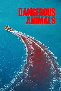 Tehlikeli Hayvanlar Film Posteri