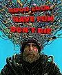 Bol Şans, İyi Eğlenceler, Ölme! Film Posteri