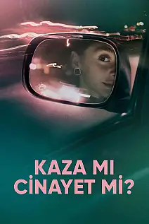Kaza mı Cinayet mi? Film Posteri
