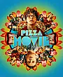 Pizza Movie Film Posteri