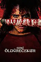 Seni Öldürecekler Film Posteri