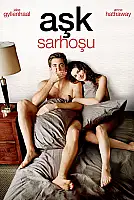 Aşk Sarhoşu Film Posteri