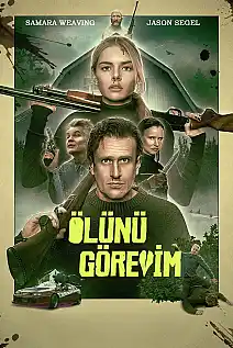 Ölünü Göreyim Film Posteri