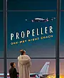 Propeller One-Way Night Coach Film Posteri